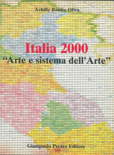 Italia 2000. "Arte e sistema dell'arte"