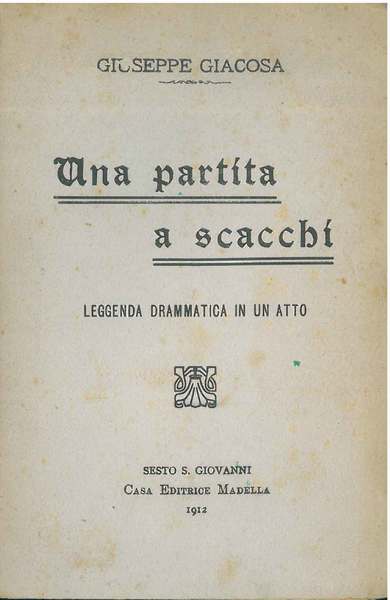 Una partita a scacchi. Leggenda drammatica in un atto