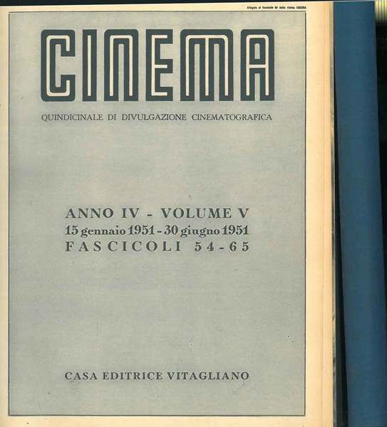 Cinema. Quindicinale di divulgazione cinematografica. Anno IV, 1951, annata completa