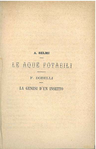 Le acque potabili. La genesi di un insetto