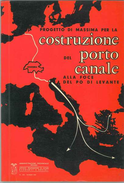 Progetto di massima per la costruzione del Porto-Canale alla foce …