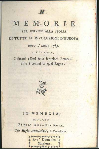 Memorie per servire alla storia di tutte le rivoluzioni d'Europa …