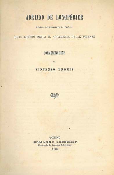 Adriano de Longpérier membro dell'Istituto di Francia socio estero della …