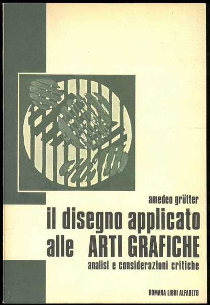 Il disegno applicato alle Arti Grafiche. Analisi e considerazioni critiche.