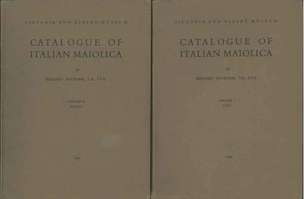 Catalogue of italiana maiolica. Volume I, Text. Volume II, Plates