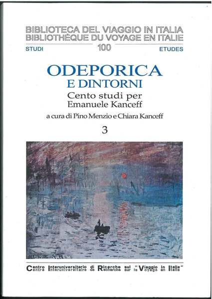 Odeporica e dintorni. Cento studi per Emanuele Kanceff. Volume 3°