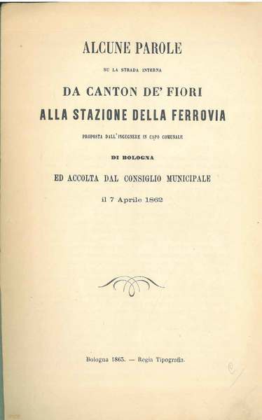 Alcune parole su la strada interna da Canton de' Fiori …