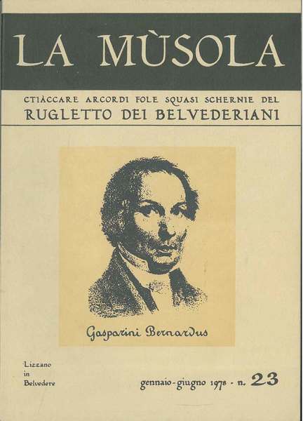 La Musola. Chiaccare arcordi fole squasi schernie del Rugletto del …