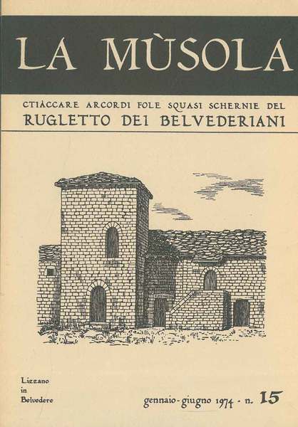 La Musola. Chiaccare arcordi fole squasi schernie del Rugletto del …