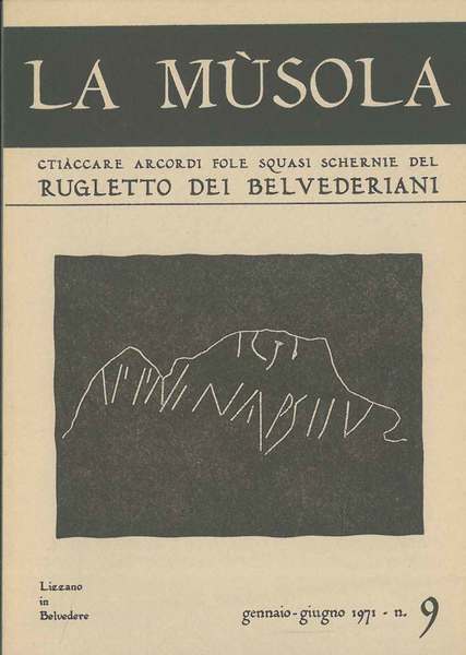 La Musola. Chiaccare arcordi fole squasi schernie del Rugletto del …