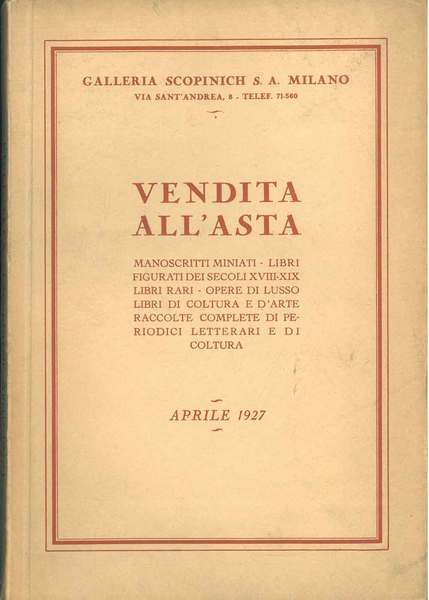 Vendita all'asta. Manoscritti miniati, libri, figurati dei secoli XVIII-XIX, libri …