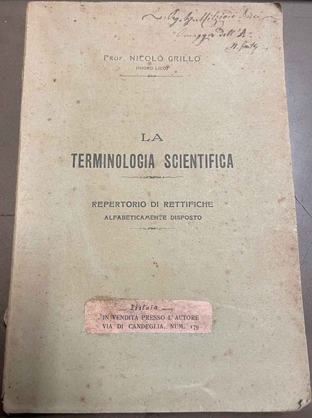 La terminologia scientifica. Repertorio di rettifiche alfabeticamente disposto.