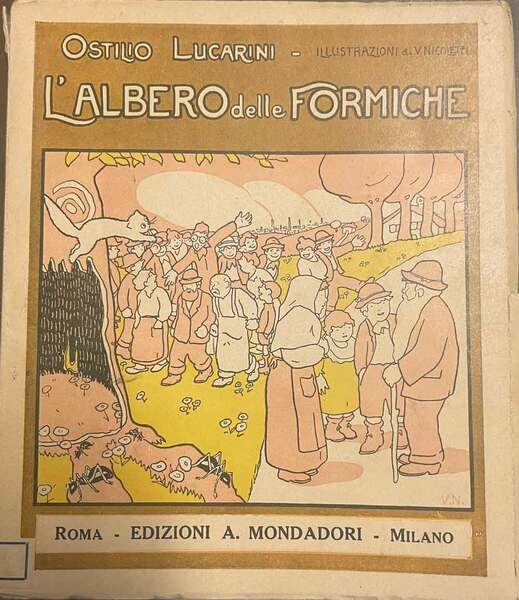 L'albero delle formiche. Illustrazioni del pittore Nicoletti.