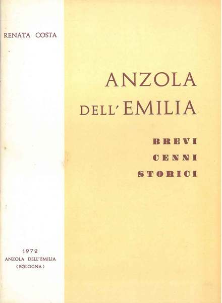 Anzola dell'Emilia. Brevi cenni storici