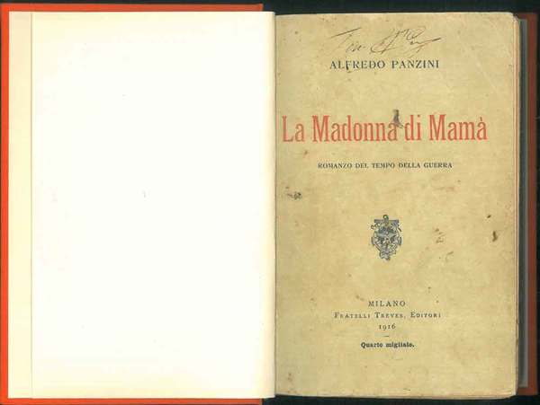 La Madonna di Mamà. Romanzo del tempo di guerra.