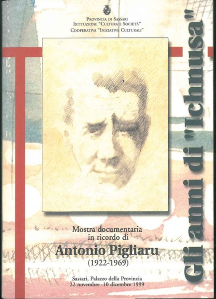 Gli Anni di "Ichnusa". Mostra documentaria in ricordo di Antonio …