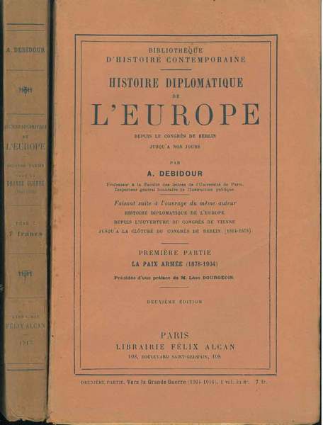 Histoire diplomatique de l'Europe; depuis le congrès de Berlin jusqu'a …
