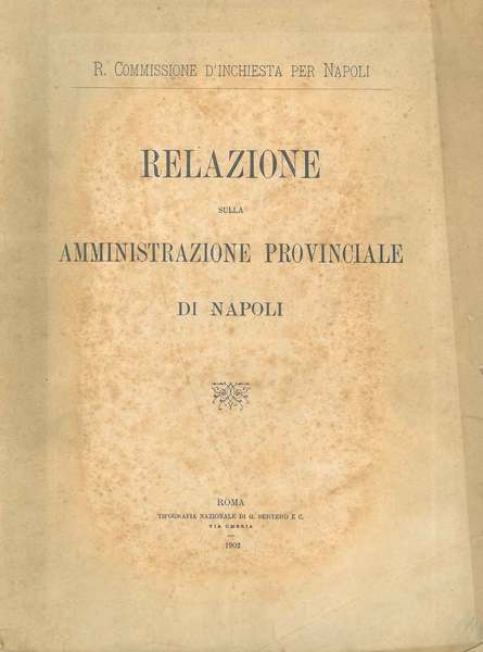 Relazione sulla amministrazione provinciale di Napoli