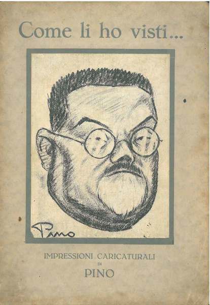 Come li ho visti. Impressioni caricaturali di Pino