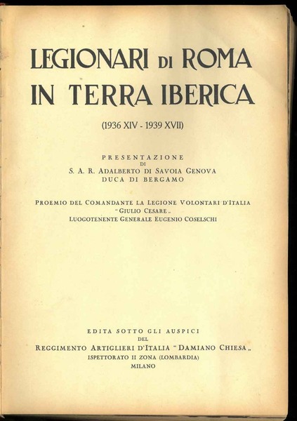 Legionari di Roma in terra iberica (1936 XIV - 1939 …