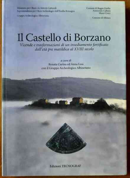 Il castello di Borzano. Vicende e trasformazioni di un insediamento …