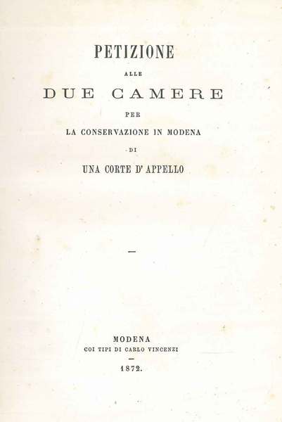 Petizione alle due camere per la conservazione in Modena di …