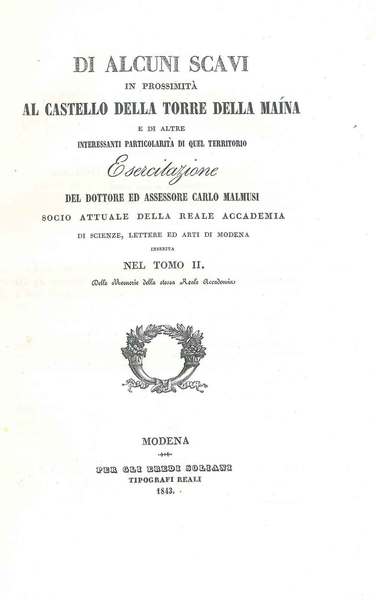 Di alcuni scavi in prossimità al castello della torre della …