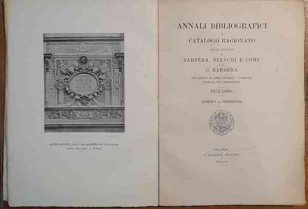 Annali bibliografici e catalogo ragionato delle edizioni di Barbèra, Bianchi …