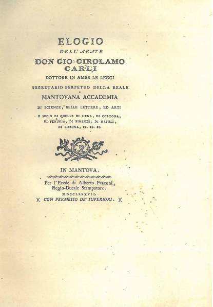 Elogio dell'abate don Gio. Girolamo Carli dottore in ambe le …