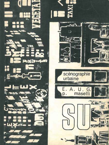Scénographie urbaine. Université de Genève, Ecole d'Architecture, 1969-1970