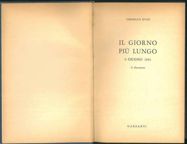 Il Giorno più lungo. 6 giugno 1944. Traduzione di A. …