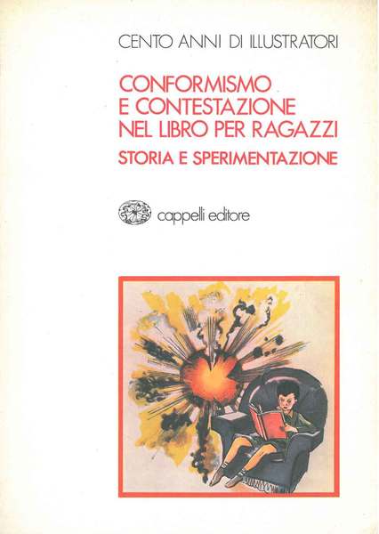 Conformismo e contestazione nel libro per ragazzi. Storia e sperimentazione