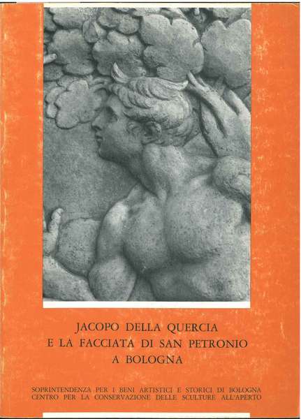 Jacopo della Quercia e la facciata di San Petronio a …