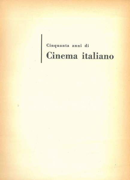 Cinqant'anni di cinema italiano