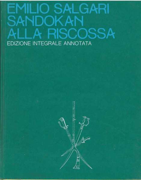 Sandokan alla riscossa. Edizione integrale annotata A cura di M. …