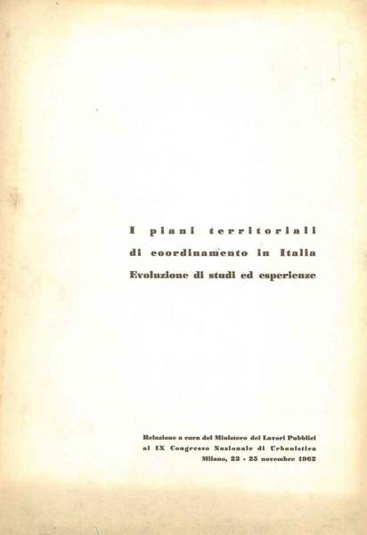 I piani territoriali di coordinamento in Italia. Evoluzione di studi …