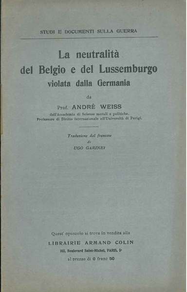 La neutralità del Belgio e del Lussemburgo violata dalla Germania
