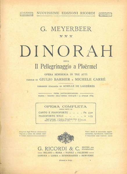 Dinorah ossia il pellegrinaggio a Ploermel. Opera semiseria in tre …