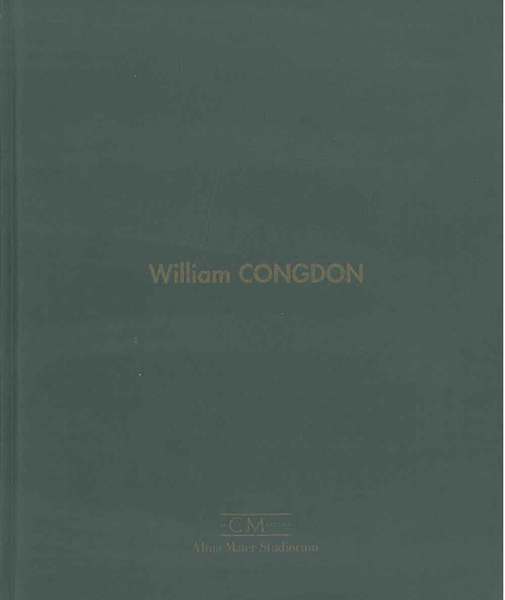 William Congdon. Catalogo mostra: Bologna, giugno - luglio 1996 A …