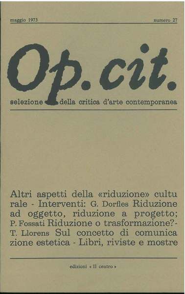 Op. cit. Rivista quadrimestrale di selezione della critica d'arte contemporanea. …