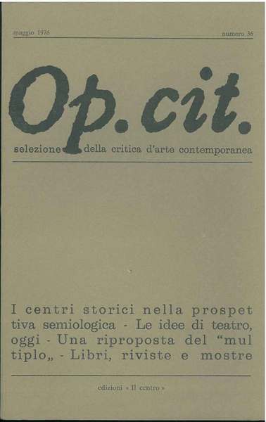 Op. cit. Rivista quadrimestrale di selezione della critica d'arte contemporanea. …