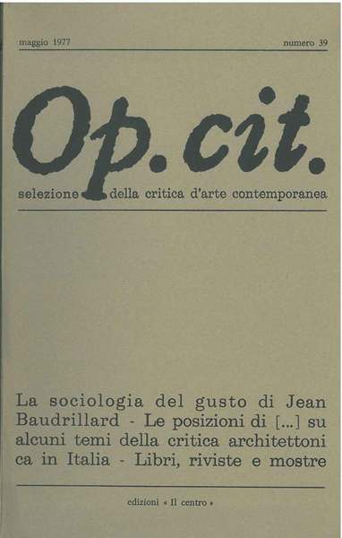 Op. cit. Rivista quadrimestrale di selezione della critica d'arte contemporanea. …