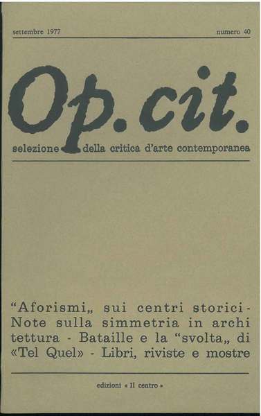 Op. cit. Rivista quadrimestrale di selezione della critica d'arte contemporanea. …