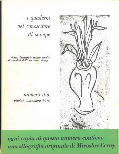 I quaderni del conoscitore di stampe. Rivista bimestrale storica, tecnica …