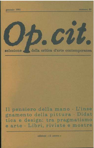 Op. cit. Rivista quadrimestrale di selezione della critica d'arte contemporanea. …