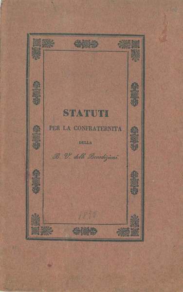Statuti per la congregazione della B. V. delle Benedizioni canonicamente …