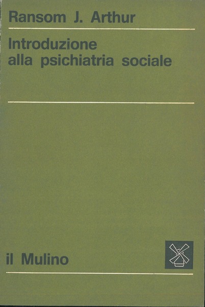 Introduzione alla psichiatria sociale