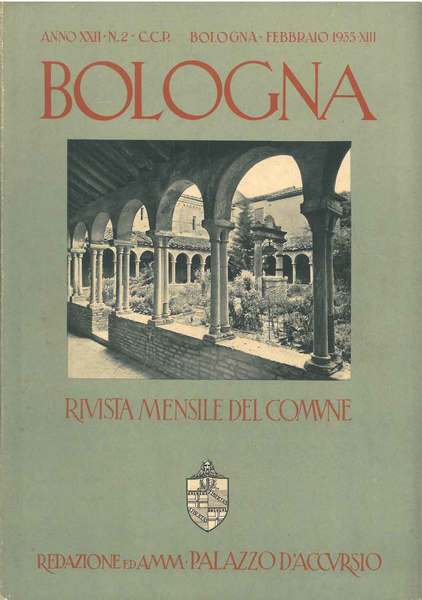 Bologna. Rivista mensile del comune. Anno XXII N. 2, febbraio …