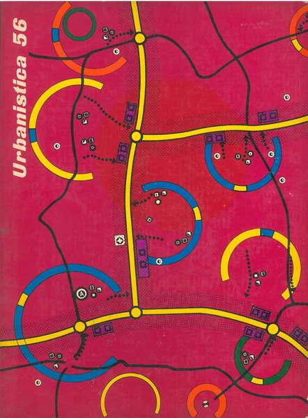 Urbanistica. Organo ufficiale dell'Istituto Nazionale di Urbanistica. N. 56, 1970. …