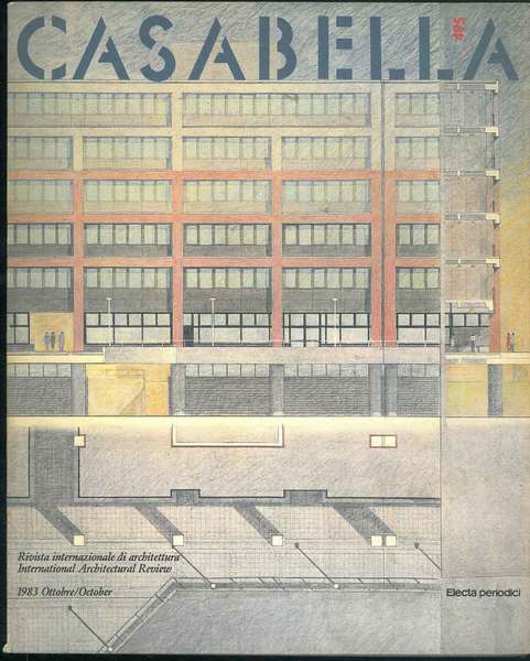 Casabella Rivista internazionale di architettura; International Architectural Review, ottobre 1983, …